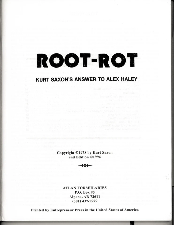 Root Rot - Kurt Saxon's rebuttal to fabulist & convicted plagairist Alex Haley - Image 2 of 4