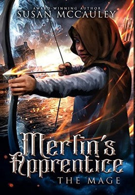 Susan McCauley Merlin's Apprentice (Gebundene Ausgabe)