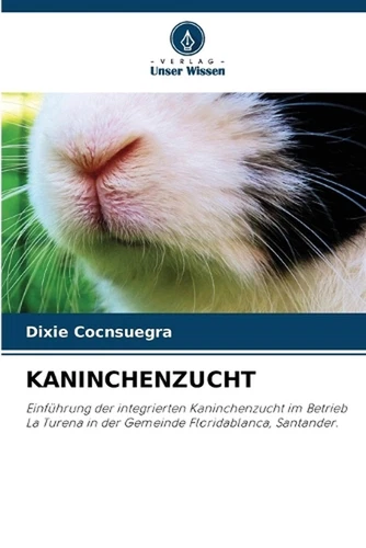 Kaninchenzucht by Dixie Cocnsuegra Paperback Book - Picture 1 of 1