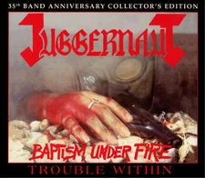 Juggernaut Baptism Under Fire/Trouble Within (CD) Collector's  Album