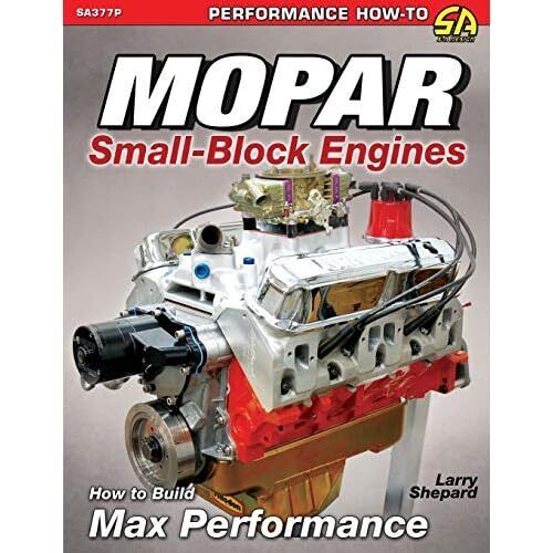 Mopar Small-Block Engines: How to Build Max Performance - Paperback NEW Larry Sh - Foto 1 di 2