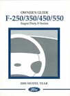 2000 Ford F-250 To F-550 Truck Owners Manual User Guide Reference Operator Book (For: Ford)