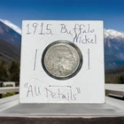 1915 Buffalo 🦬 Nickel /AU But A Little Dirty “Better Date” Full Horn