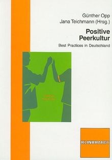 Positive Peerkultur: Best Practices in Deutschland | Buch | Zustand sehr gut
