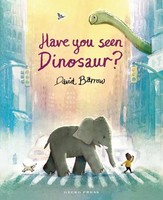 Have You Seen Dinosaur? | David Barrow | Buch | Gebunden | Englisch | 2023