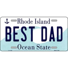 Best Dad Rhode Island State Metal Novelty License Plate Car Auto and Truck