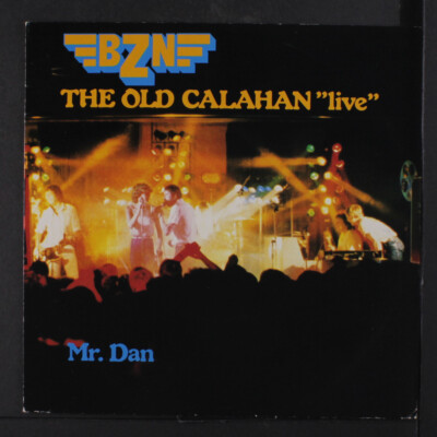 BZN: the old calahan / mr. dan Mercury 7'' Single 45 RPM