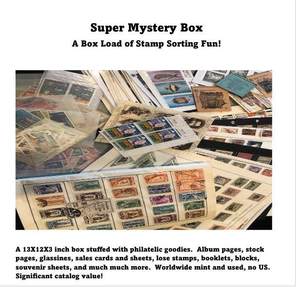 SUPER MYSTERY BOX; 13X12X3 Box Loaded with WW Stamps; No US; CV in the $1000's