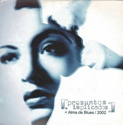 Presuntos Implicados - Alma de Blues. CD Single Promo