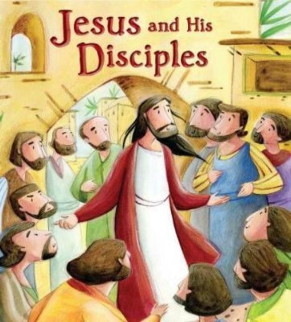 Jesus and His Disciples by Katherine Sully (Paperback Book)