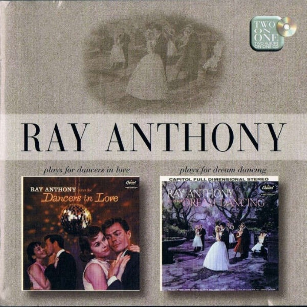 Ray Anthony - RAY ANTHONY: Plays For Dancers In Love/Plays For Dream Dancing CD