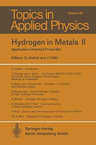 			Hydrogen in Metals II: Application-Oriented Properties by Alefeld, G. New<-		