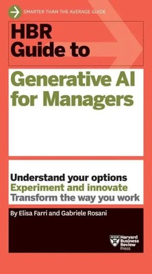 HBR Guide to Generative AI for Managers | Elisa Farri (u. a.) | Taschenbuch