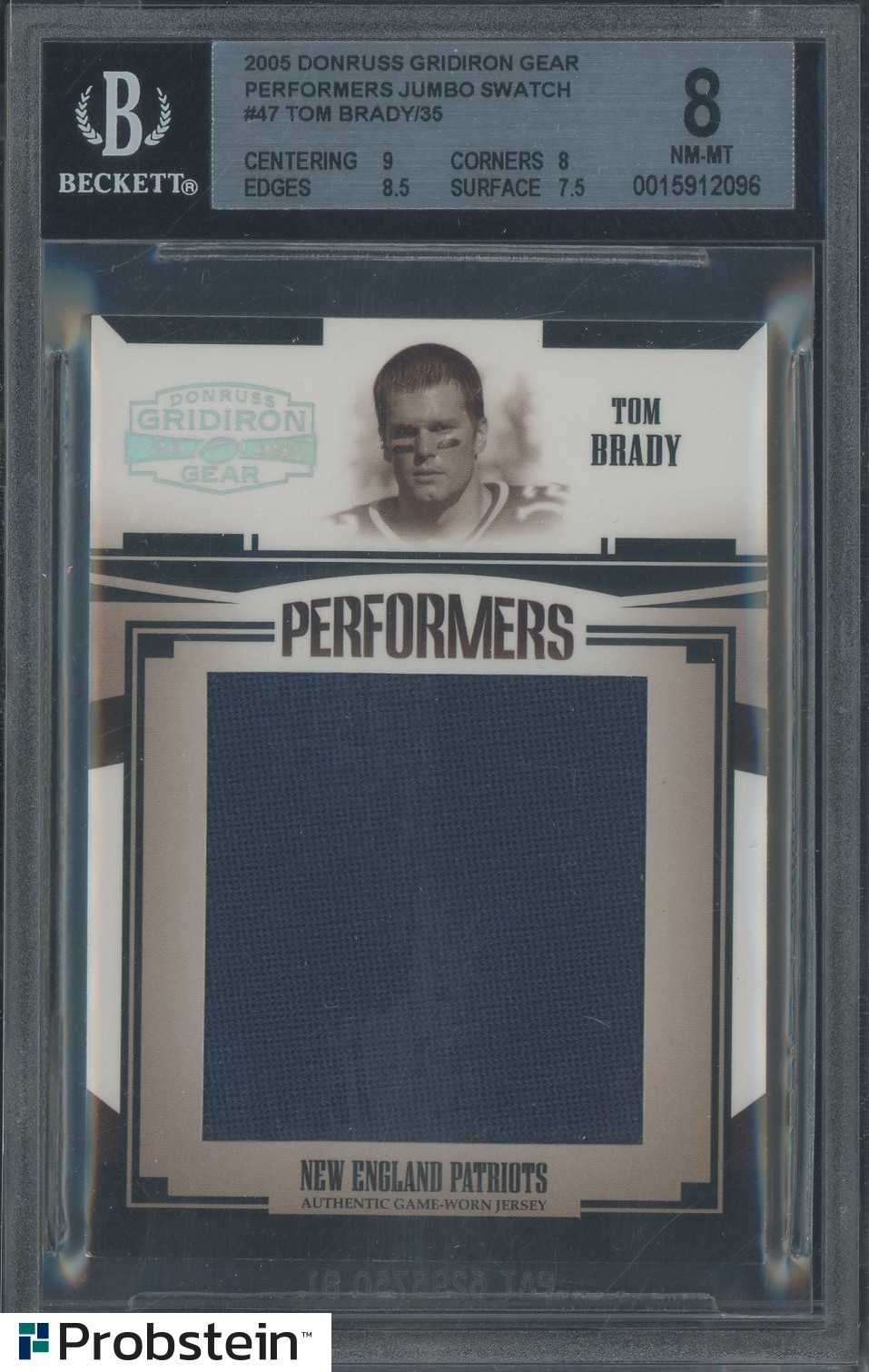 2005 Donruss Gridiron Gear Performers #47 Tom Brady Patriots GU Patch /35 BGS 8