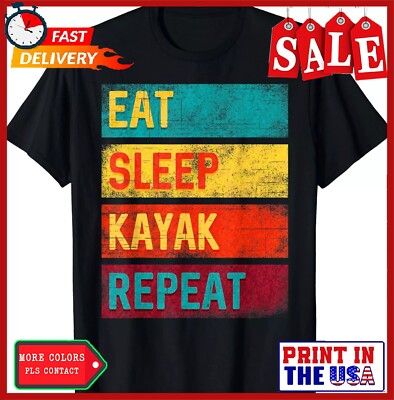 Mens Kayaking Eat Sleep Kayak Repeat Gift Unisex T-Shirt
