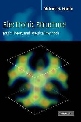 Electronic Structure: Basic Theory and Practical Methods: Basic Theory and ...