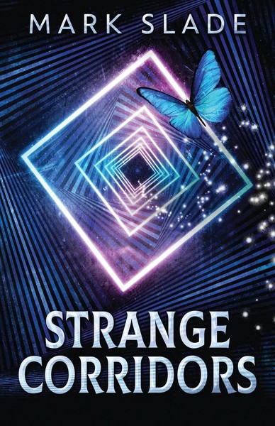 Strange Corridors Mark Slade Taschenbuch Kartoniert / Broschiert Englisch 2021-image