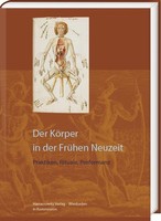 Der KöRper In Der FrüHen Neuzeit Mark Hengerer