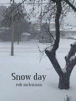 Rob Mclennan | Snow Day | Taschenbuch | Englisch (2025) | Spuyten Duyvil