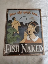 Show Off Your Rod Fish Naked Sign Metal Aluminum 16"x12" Funny Fishing