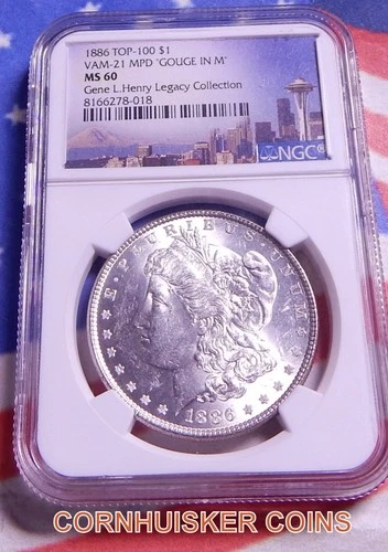1886 MORGAN DOLLAR VAM-21  MPD "GOUGE IN M" TOP 100 NGC MS 60 ~ BRIGHT WHITE