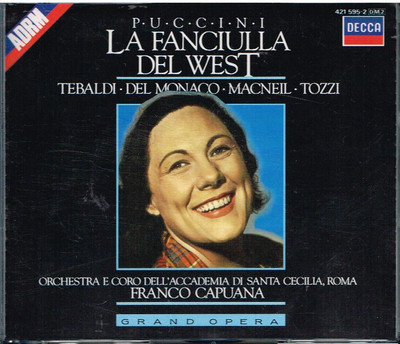 Puccini: La Fanciulla Del West / Capuana, Tebaldi, Del Monaco, MacNeil, Tozzi CD