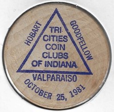 1981 Tri Cities Coin Clubs of Indiana Hobart/Goodfellow/Valparaiso Wooden Nickel