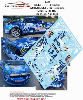 DECALS 1/18 REF 2466 ALPINE A110 RALLY RGT DELECOUR RALLYE DU VAR 2021