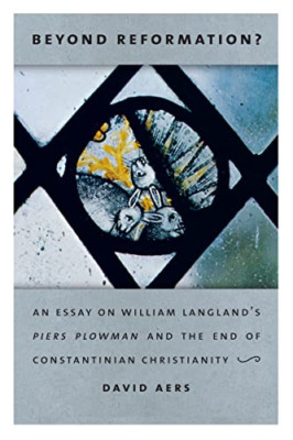 Beyond Reformation?: An Essay on William Langland's Pie - Hardback NEW Aers, Dav