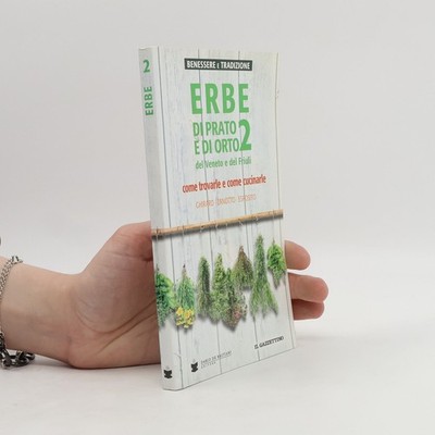 Erbe di prato e di orto 2  |  Armando Zanotto