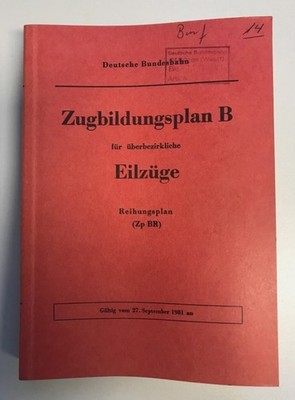 DB - Zugbildungsplan B für Eilzüge - Reihungsplan - (Zp BR) - gültig 1981