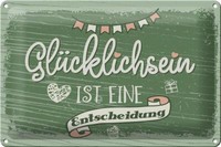 Blechschild Spruch GlüCklichsein Ist Entscheidung 30X20 Cm Schild Tin Sign