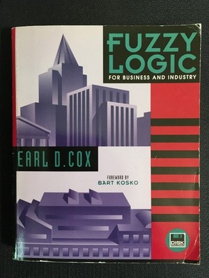 FUZZY LOGIC for Business and Industry by Earl Cox 1995 Textbook + Floppy Disks