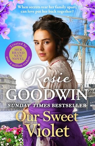 Our Sweet Violet: The brand-new hist..., Goodwin, Rosie