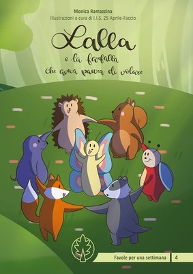 I. I. S. 25 Aprile-Faccio di Ca Lalla e la farfalla che aveva paura (Paperback)