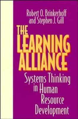 The Learning Alliance : Systems Thinking in Human Resource Develo