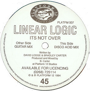 Linear Logic - It's Not Over 1994 12'' Platform 12 Records PLATFM 007 Very Good P