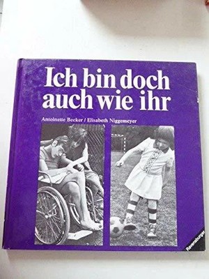 Ich bin doch auch wie ihr Buch Ravensburger Verlag GmbH