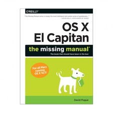 OS X El Capitan: The Missing Manual