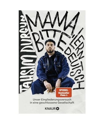'Mama, bitte lern Deutsch': Unser Eingliederungsversuch in eine geschlossene Ges