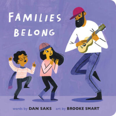 Families Belong - Board book By Saks, Dan - GOOD