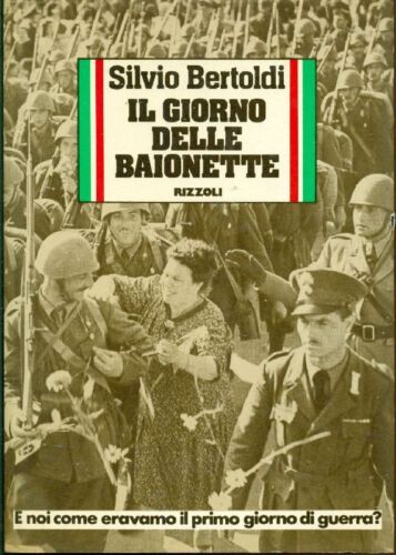 BERTOLDI Silvio, Il giorno delle baionette - Afbeelding 1 van 1