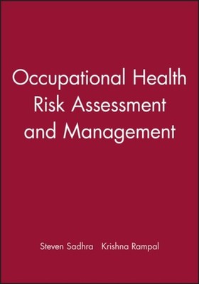 Occupational Health Risk Assessment and Management Sadhra Hardback 9780632041992
