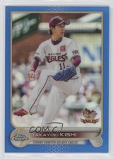 2022 Chrome NPB Nippon Professional Baseball Blue Refractor Takayuki Kishi 6er