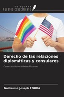Derecho De Las Relaciones DiplomáTicas Y Consulares Guillaume Joseph Fouda Buch