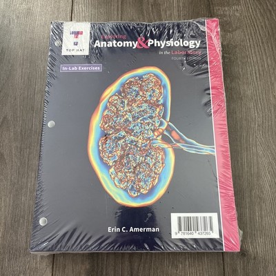 Exploring Anatomy & Physiology In The Laboratory 4th Ed Loose leaf Sealed