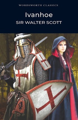Ivanhoe (Wordsworth Classics) - paperback Sir Walter Scott