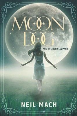 Neil Mach | Moondog and the Reed Leopard | Taschenbuch | Englisch (2024)