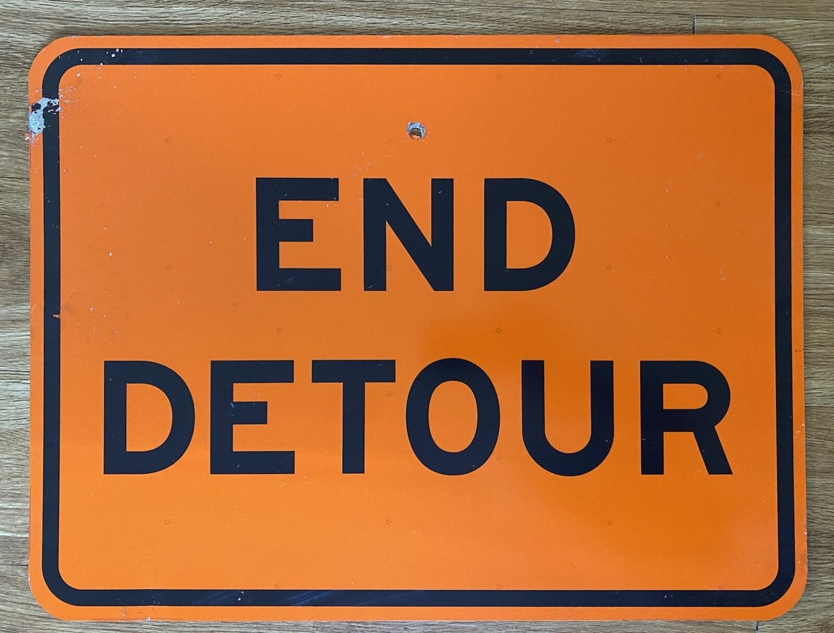 METAL Road / Construction Sign END DETOUR Authentic | eBay
