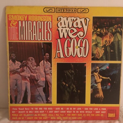 SMOKEY  ROBINSON &  THE MIRACLES            LP    AWAY WE A GO GO 